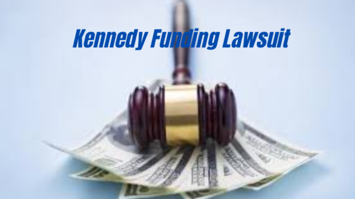 Kennedy Funding Lawsuit