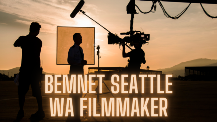 bemnet seattle wa filmmaker